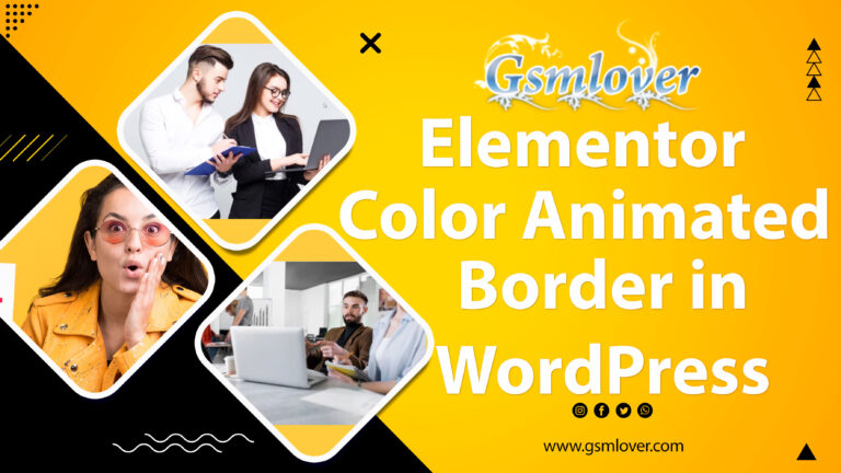 Elementor Color Animated light Border in WordPress Elementor-Color-Border-in-Wordpress