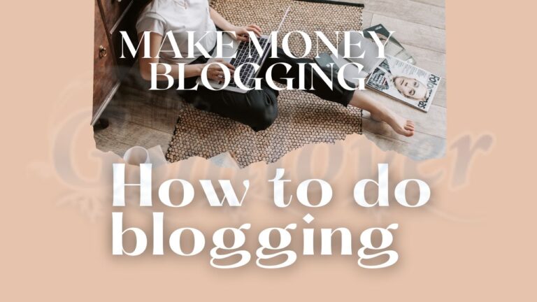 How to do blogging step by step