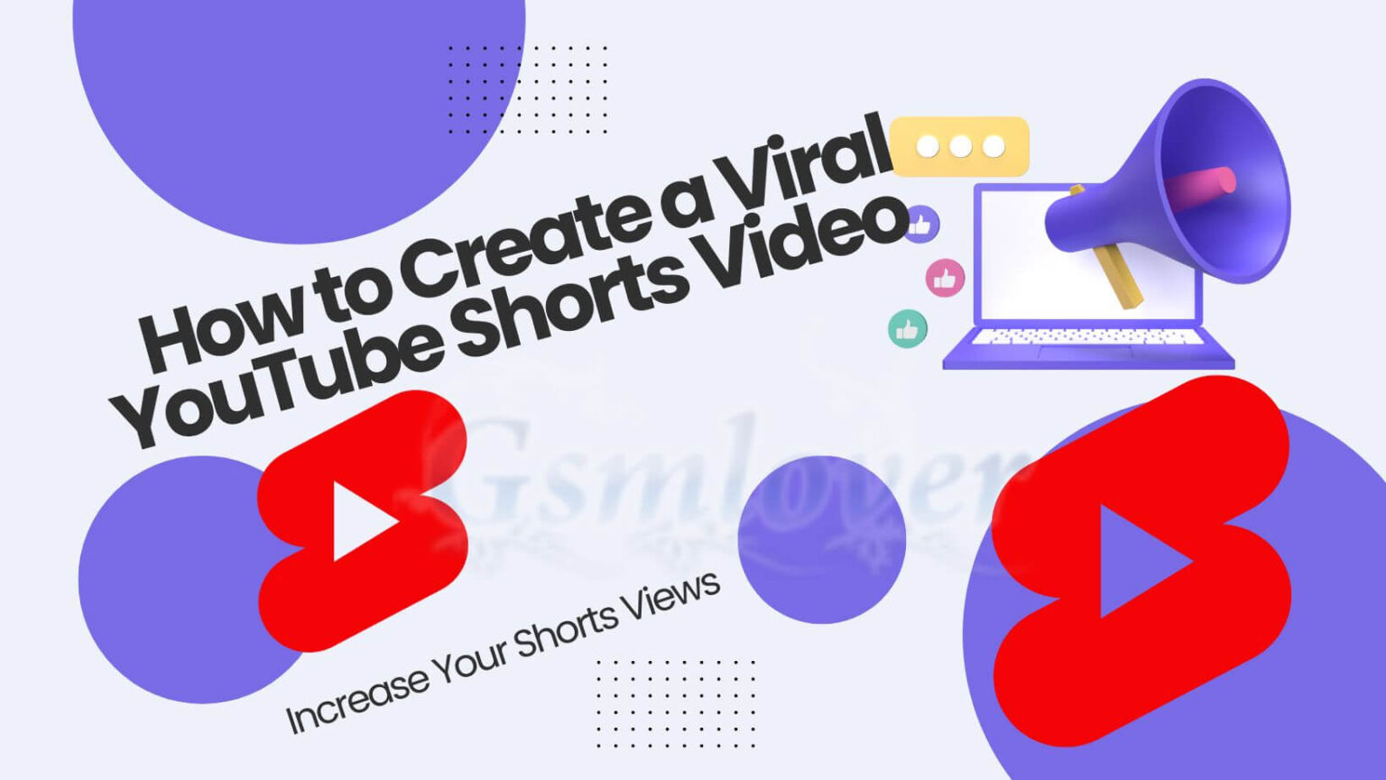 How to Create a Viral YouTube Shorts Video